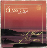 Various – A World Of Dreams [1997 UK In Classical Mood – ICM013]