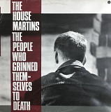 The Housemartins - "The People Who Grinned Themselves To Death"