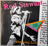 Rod Stewart ‎– Absolutely Live 2LP.