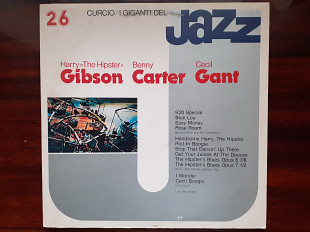 Виниловая пластинка LP Harry "The Hipster" Gibson / Benny Carter / Cecil Gant – I Giganti Del Jazz V