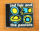 Jad Fair & The Pastels – Jad Fair & The Pastels N°2 (Англия, Paperhouse Records)