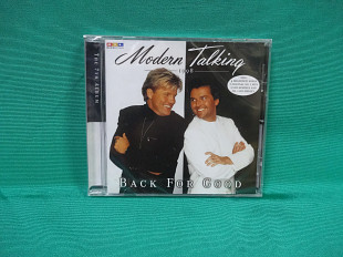 CD - Modern Talking ‎– Back For Good (The 7th Album)- НОВЫЙ ЗАПЕЧАТЫНЫЙ