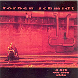 Torben Schmidt – A Bit On The Side 1991