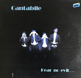 Cantabile - "Hear No Evil..."