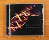 Paul Simon ‎– So Beautiful Or So What (Европа, Hear Music)