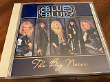 Blue Blud – The Big Noise