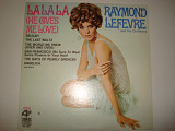 RAYMOND LEFEVRE AND HIS ORCHESTRA- La La La (He Gives Me Love) 1968 USA Easy Listening Folk, World,