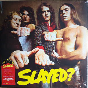 Slade - Slayed?