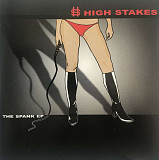 High Stakes - The Spank / EP ( 2003, Australia )
