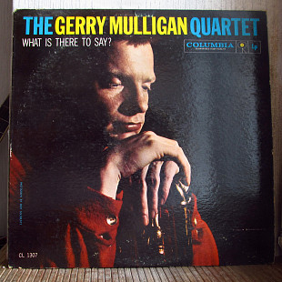 Gerry Mulligan Quartet – What Is There To Say?