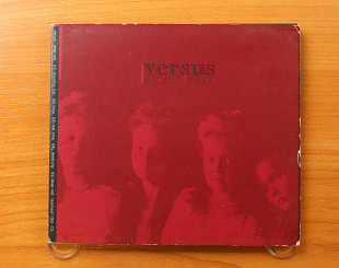 Versus – Deep Red (США, Teenbeat)