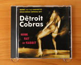 The Detroit Cobras – Mink Rat Or Rabbit (Англия, Rough Trade)
