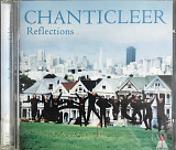 Chanticleer - "Reflections (An Anniversary Celebration)"