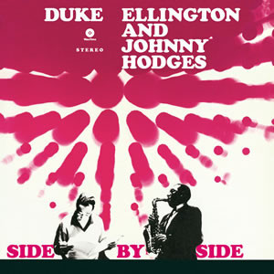 Duke Ellington And Johnny Hodges ‎– Side By Side - JAZZ
