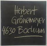 Herbert Gronemeyer – 4630 Bochum LP 12" Germany