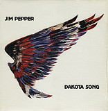Jim Pepper ‎– Dakota Song - JAZZ