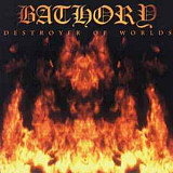 Продам CD Bathory - Destroyer Of Worlds - 2001 - BMCD 666-15 --- 4стр. - Russia
