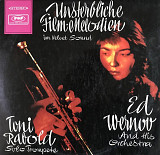 Ed Wernov And His Orchestra, Toni Rabold - "Unsterbliche Film-Melodien Im Velvet-Sound"
