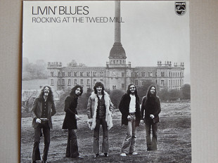 Livin' Blues ‎– Rocking At The Tweed Mill (Philips ‎– 6423 052, Germany) NM-/NM-