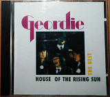 Geordie - House Of The Rising Sun The Best Of