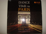 CHAUNCEY GRAY AND HIS ORCHESTRA- Dance Time In Paris USA Jazz Pop Big Band Chanson