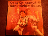 LP Vera Spinarova - Hard rockin' heart - 1979 (Czechoslovakia)