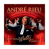 André Rieu And His Johann Strauss Orchestra– And The Waltz Goes On