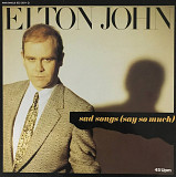Elton John - "Sad Songs (Say So Much)", Maxi-single 45RPM