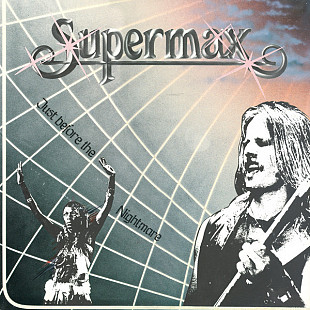 Supermax ‎– Just Before The Nightmare