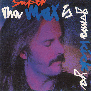 Supermax ‎– Tha Max Is Gonna Kick Ya