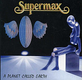 Supermax – A Planet Called Earth