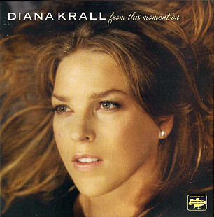 Diana Krall ‎– From This Moment On