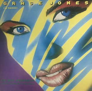 Grace Jones - "I'm Not Perfect (But I'm Perfect For You) (12" Remix)", Maxi-Single, 45 RPM