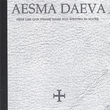 Aesma Daeva CD 1999 Here Lies One Whose Name Was Written In Water (Symphonic Rock)