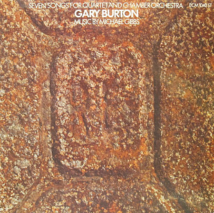 Gary Burton ‎– Seven Songs For Quartet And Chamber Orchestra - JAZZ