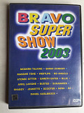 Bravo super show -2003