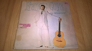 Francis Goya. Франсис Гойя (In Moscow. В Москве) 1980. (LP). 12. Vinyl. Пластинка.