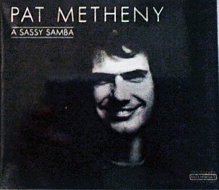Pat Metheny. A Sassy Samba