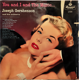 Joseph Gershenson And His Orchestra - You And I And The Music