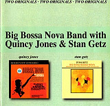 Quincy Jones & Stan Getz - Big Bossa Nova Band with Quincy Jones & Stan Getz (2 in 1).