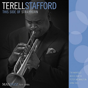 Terell Stafford - This Side Of Strayhorn 2011