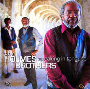 The Holmes Brothers - Speaking In Tongues 2001