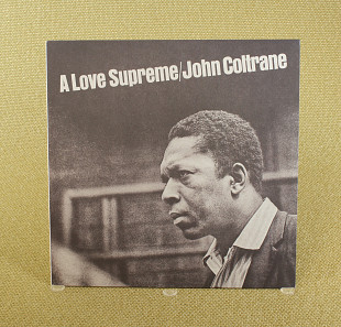 John Coltrane - A Love Supreme (Россия, Audio Clarity)