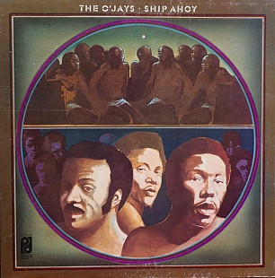 The O'Jays ‎– Ship Ahoy