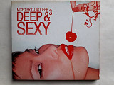 Mixed by dj Woofer Deep/Sexy