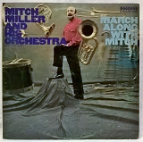 Jazz. Mitch Miller And His Orchestra - March Along With Mitch - 1950-67. (LP). 12. Vinyl. Пластинка.