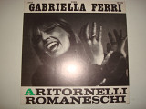 GABRIELLA FERRI- Aritornelli Romaneschi 1972 Italy Pop Folk World & Country Ballad