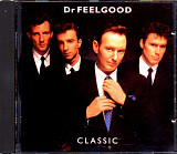 Dr. Feelgood - Classic. W.Germany