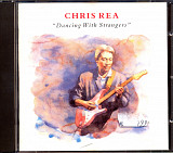 Chris Rea - Dancing With Strangers. Germany