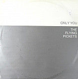 The Flying Pickets ‎– Only You